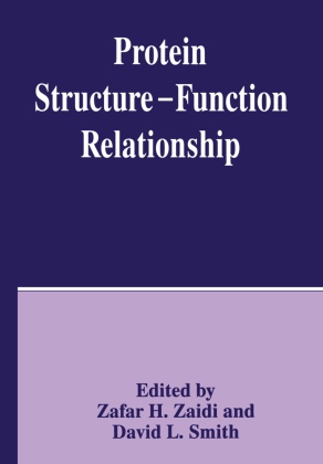 H Zaidi, H Zaidi, L Smith, D L Smith, D. L. Smith, … - Protein Structure - Function Relationship