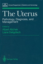 Alber Altchek, Albert Altchek, Deligdisch, Deligdisch, Liane Deligdisch - The Uterus