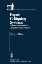 Perry L Miller, Perry L. Miller - Expert Critiquing Systems