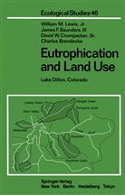 C. M. Brendecke, D W et al Crumpacker, D. W. Crumpacker, W M J Lewis, W M Jr Lewis, W. M. Jr. Lewis... - Eutrophication and Land Use