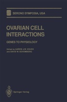 Aaron J. W. Hsueh, Aaron J.W. Hsueh, Aaro J W Hsueh, Aaron J W Hsueh, David W. Schomberg, W Schomberg... - Ovarian Cell Interactions