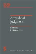 J. Richard Eiser, Richard J. Eiser, Richar J Eiser, Richard J Eiser - Attitudinal Judgment