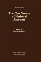 John W. Kendrick, Joh W Kendrick, John W Kendrick - The New System of National Accounts