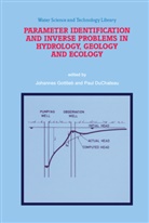 Duchateau, Duchateau, Paul Duchateau, Johanne Gottlieb, Johannes Gottlieb - Parameter Identification and Inverse Problems in Hydrology, Geology and Ecology