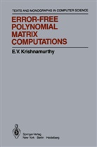 E V Krishnamurthy, E. V. Krishnamurthy, E.V. Krishnamurthy - Error-Free Polynomial Matrix Computations