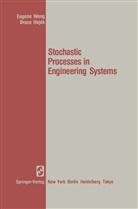 B Hajek, B. Hajek, Bruce Hajek, Wong, E Wong, E. Wong... - Stochastic Processes in Engineering Systems