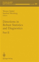 Werne Stahel, Werner Stahel, Weisberg, Weisberg, Sanford Weisberg - Directions in Robust Statistics and Diagnostics