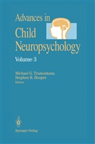 Stephen R Hooper, Stephen R. Hooper, Michael Tramontana, Michael G Tramontana, Michael G. Tramontana, Stephen R. Hooper... - Advances in Child Neuropsychology - 3: Advances in Child Neuropsychology