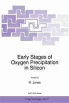Jones, R Jones, R. Jones - Early Stages of Oxygen Precipitation in Silicon