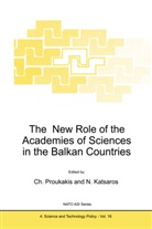 Katsaros, Katsaros, Nikolaos Katsaros, Proukakis, C Proukakis, C. Proukakis - The New Role of the Academies of Sciences in the Balkan Countries