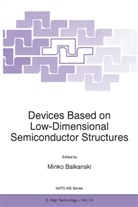 Balkanski, M Balkanski, M. Balkanski - Devices Based on Low-Dimensional Semiconductor Structures