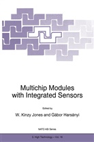 Harsányi, Harsányi, Gabor Harsányi, Gábor Harsányi, W. K. Jones, W.K. Jones... - Multichip Modules with Integrated Sensors