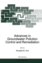 Mustafa ARAL, Mustafa Aral Aral, Mustafa M. Aral, Mustaf Aral ARAL, Mustafa Aral ARAL - Advances in Groundwater Pollution Control and Remediation