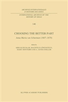 M. P. Baar, M. P. de Baar, M.P. de Baar, M. P. De Baar, Machtel Löwensteyn, Machteld Löwensteyn... - Choosing the Better Part