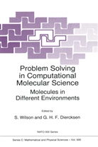 Geerd H. F. Diercksen, Geerd H.F. Diercksen, H F Diercksen, H F Diercksen, Stephe Wilson, Stephen Wilson - Problem Solving in Computational Molecular Science