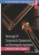 Pete Capper, Peter Capper - Narrow-gap II-VI Compounds for Optoelectronic and Electromagnetic Applications