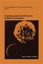 C Das, P C Das, P. C. Das, P.C. Das, B Löwenberg, B. Löwenberg... - Cytokines and Growth Factors in Blood Transfusion