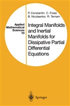 Constantin, P Constantin, P. Constantin, Foias, C Foias, C. Foias... - Integral Manifolds and Inertial Manifolds for Dissipative Partial Differential Equations
