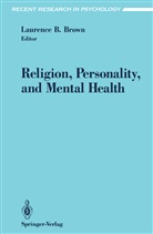 Laurenc B Brown, Laurence B Brown, Laurence B. Brown - Religion, Personality, and Mental Health
