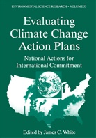 Wend H Petry, Wendy H Petry, William R Wagner, James C. White - Evaluating Climate Chanage Action Plans