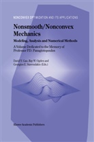 Georgios E Stavroulakis, Ray W. Ogden, Raymond W. Ogden, Georgios E. Stavroulakis, Raymon W Ogden, Raymond W Ogden... - Nonsmooth/Nonconvex Mechanics