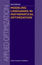 Jose Kallrath, Josef Kallrath - Modeling Languages in Mathematical Optimization
