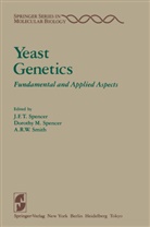 M Spencer, D M Spencer, A R W Smith, A. R. W. Smith, A.R.W. Smith, Anthony Smith... - Yeast Genetics