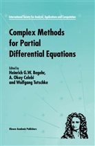 Heinrich Begehr, A. Okay Celebi, Okay Celebi, A Okay Celebi, W Tutschke, W. Tutschke - Complex Methods for Partial Differential Equations