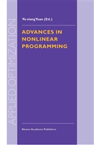 Ya-xiang Yuan, Ya-xiang Yuan, Ya-xian Yuan, Ya-Xiang Yuan - Advances in Nonlinear Programming