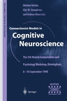 Dietmar Heinke, Glyn W. Humphreys, Andrew Olson, Gly W Humphreys, Glyn W Humphreys - Connectionist Models in Cognitive Neuroscience