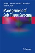 Cristina Antonescu, Cristina R Antonescu, Cristina R. Antonescu, Murray Brennan, Murray F Brennan, Murray F. Brennan... - Management of Soft Tissue Sarcoma