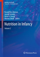 Georg Grimble, George Grimble, Victor R Preedy, Victor R. Preedy, Victor R Preedy et al, Ronald Ross Watson... - Nutrition in Infancy