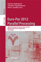 Paul G Spirakis, Christos Kaklamanis, Theodor Papatheodorou, Theodore Papatheodorou, Theodore S. Papatheodorou, Paul G. Spirakis - Euro-Par 2012 Parallel Processing