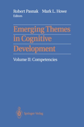 Mark L. Howe, L Howe, L Howe, Rober Pasnak, Robert Pasnak - Emerging Themes in Cognitive Development Volume II: Competencies