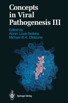 B A Oldstone, B A Oldstone, Abne L Notkins, Abner L Notkins, Abner L. Notkins, Michael Oldstone... - Concepts in Viral Pathogenesis III