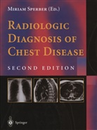 Miria Sperber, Miriam Sperber - Radiologic Diagnosis of Chest Disease