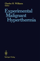 Charle H Williams, Charles H Williams, Charles H. Williams - Experimental Malignant Hyperthermia