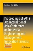 Runlian Dou, Runliang Dou - Proceedings of 2012 3rd International Asia Conference on Industrial Engineering and Management Innovation (IEMI2012)