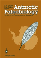 L Taylor, L Taylor, Thoma N Taylor, Thomas N Taylor, Edith L. Taylor, Thomas N. Taylor - Antarctic Paleobiology