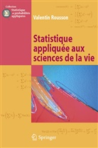 Valentin Rousson, Rousson Valenti, ROUSSON VALENTIN, Valentin Rousson - Statistique appliquée aux sciences de la vie