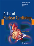 Dilsizia, Vaske Dilsizian, Vasken Dilsizian, Narul, Narula, Narula... - Atlas of Nuclear Cardiology