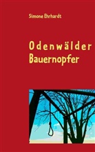 Simone Ehrhardt - Odenwälder Bauernopfer