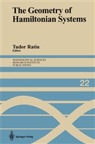 Tudo Ratiu, Tudor Ratiu - The Geometry of Hamiltonian Systems