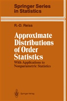 Rolf-Dieter Reiss - Approximate Distributions of Order Statistics