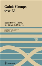 Y. Ihara, Kennet Ribet, Kenneth Ribet, J-P Serre, J-P. Serre - Galois Groups over ?