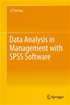 J P Verma, J. P. Verma, J.P. Verma - Data Analysis in Management with SPSS Software