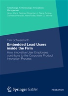Tim Schweisfurth - Embedded Lead Users inside the Firm