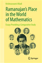 Krishnaswami Alladi - Ramanujan's Place in the World of Mathematics