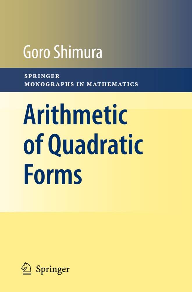 Goro Shimura - Arithmetic of Quadratic Forms