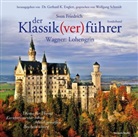 Sven Friedrich, Wolfgang Schmidt, Gerhard K. Englert - Der Klassik(ver)führer, Wagner: Lohengrin, 2 Audio-CDs + Buch (Hörbuch)